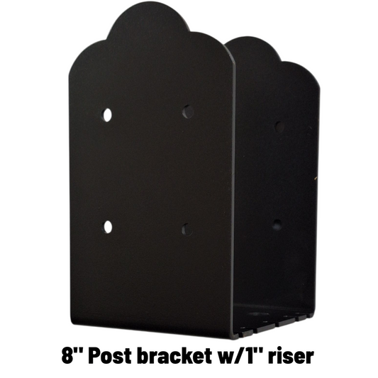 8" Post Bracket w/1" riser (Best Seller!)